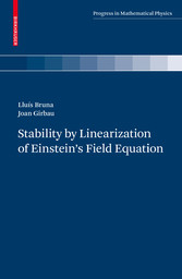 Stability by Linearization of Einstein's Field Equation