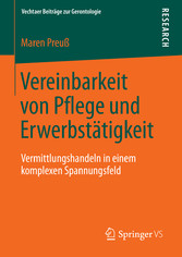 Vereinbarkeit von Pflege und Erwerbstätigkeit