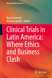 Clinical Trials in Latin America: Where Ethics and Business Clash