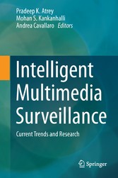 Intelligent Multimedia Surveillance