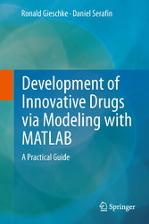 Development of Innovative Drugs via Modeling with MATLAB