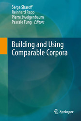 Building and Using Comparable Corpora