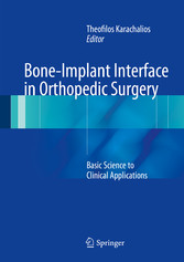 Bone-Implant Interface in Orthopedic Surgery