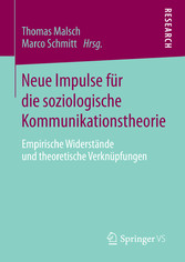 Neue Impulse für die soziologische Kommunikationstheorie