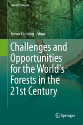 Challenges and Opportunities for the World's Forests in the 21st Century