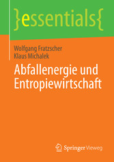 Abfallenergie und Entropiewirtschaft