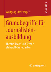 Grundbegriffe für Journalistenausbildung