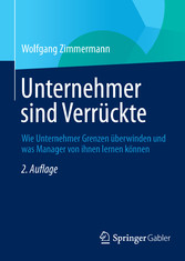 Unternehmer sind Verrückte