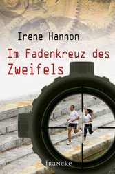 Im Fadenkreuz des Zweifels