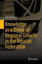 Knowledge as a Driver of Regional Growth in the Russian Federation