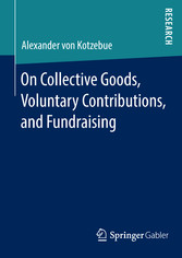 On Collective Goods, Voluntary Contributions, and Fundraising