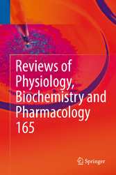 Reviews of Physiology, Biochemistry and Pharmacology, Vol. 165