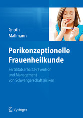 Perikonzeptionelle Frauenheilkunde