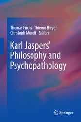 Karl Jaspers' Philosophy and Psychopathology