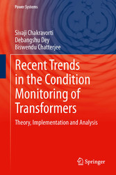 Recent Trends in the Condition Monitoring of Transformers