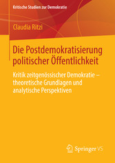 Die Postdemokratisierung politischer Öffentlichkeit