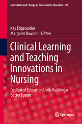 Clinical Learning and Teaching Innovations in Nursing