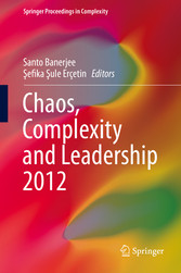 Chaos, Complexity and Leadership 2012