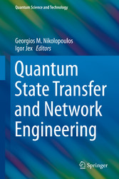 Quantum State Transfer and Network Engineering