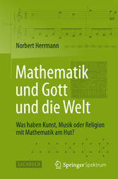 Mathematik und Gott und die Welt