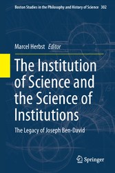 The Institution of Science and the Science of Institutions