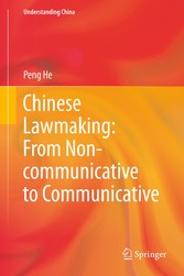 Chinese Lawmaking: From Non-communicative to Communicative