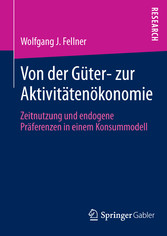 Von der Güter- zur Aktivitätenökonomie