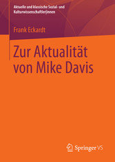 Zur Aktualität von Mike Davis