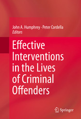 Effective Interventions in the Lives of Criminal Offenders