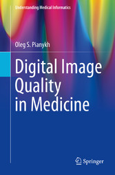 Digital Image Quality in Medicine