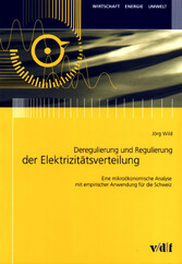 Deregulierung und Regulierung der Elektrizitätsverteilung