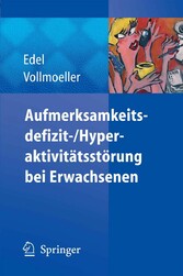 Aufmerksamkeitsdefizit-/Aktivitätsstörung bei Erwachsenen