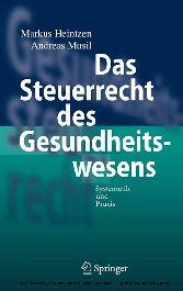 Das Steuerrecht des Gesundheitswesens