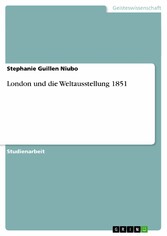 London und die Weltausstellung 1851