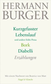 Kurzgefasster Lebenslauf und andere frühe Prosa. Bork. Diabelli