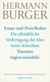 Die allmähliche Verfertigung der Idee beim Schreiben. Tractatus logico-suicidalis