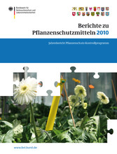 Berichte zu Pflanzenschutzmitteln 2010