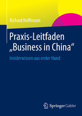 Praxis-Leitfaden 'Business in China'