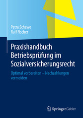 Praxishandbuch Betriebsprüfung im Sozialversicherungsrecht