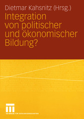 Integration von politischer und Ökonomischer Bildung?