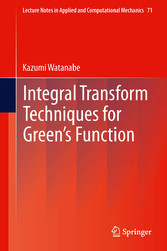 Integral Transform Techniques for Green's Function