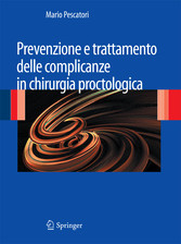 Prevenzione e trattamento delle complicanze in chirurgia proctologica