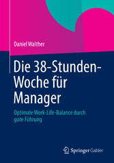 Die 38-Stunden-Woche für Manager