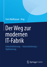 Der Weg zur modernen IT-Fabrik