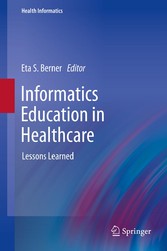 Informatics Education in Healthcare