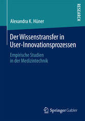 Der Wissenstransfer in User-Innovationsprozessen