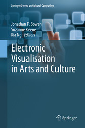 Electronic Visualisation in Arts and Culture