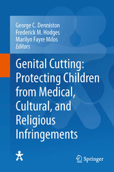 Genital Cutting: Protecting Children from Medical, Cultural, and Religious Infringements