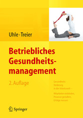 Betriebliches Gesundheitsmanagement