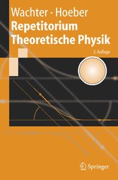 Repetitorium Theoretische Physik